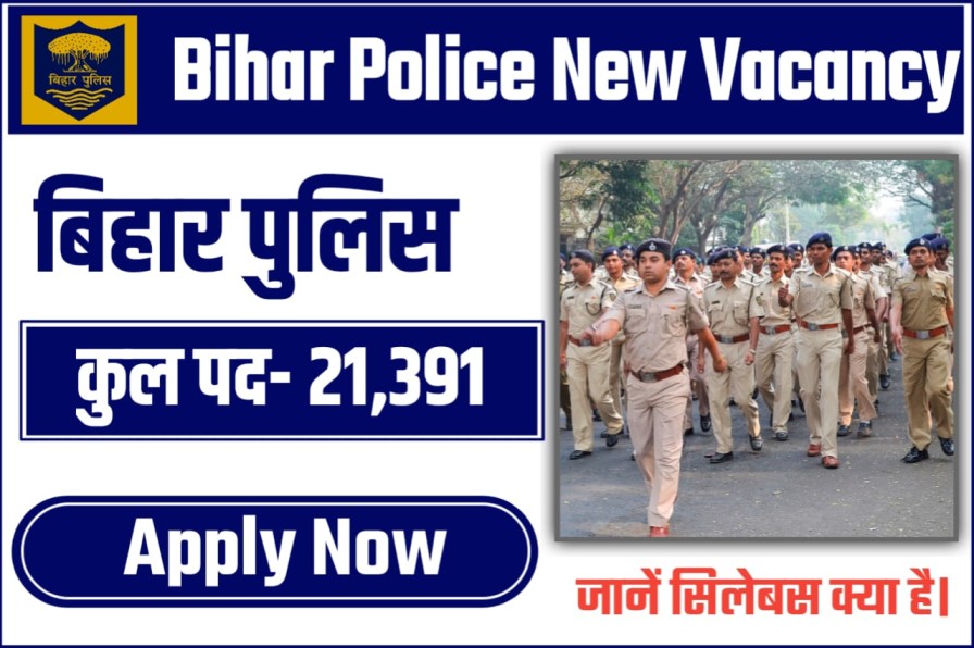 Bihar Police New Vacancy 2023 Out. Syllabus and exam pattern.